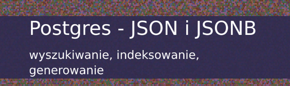 /posts/postgres-json/postgres_json.png /posts/postgres-json/postgres_json.png